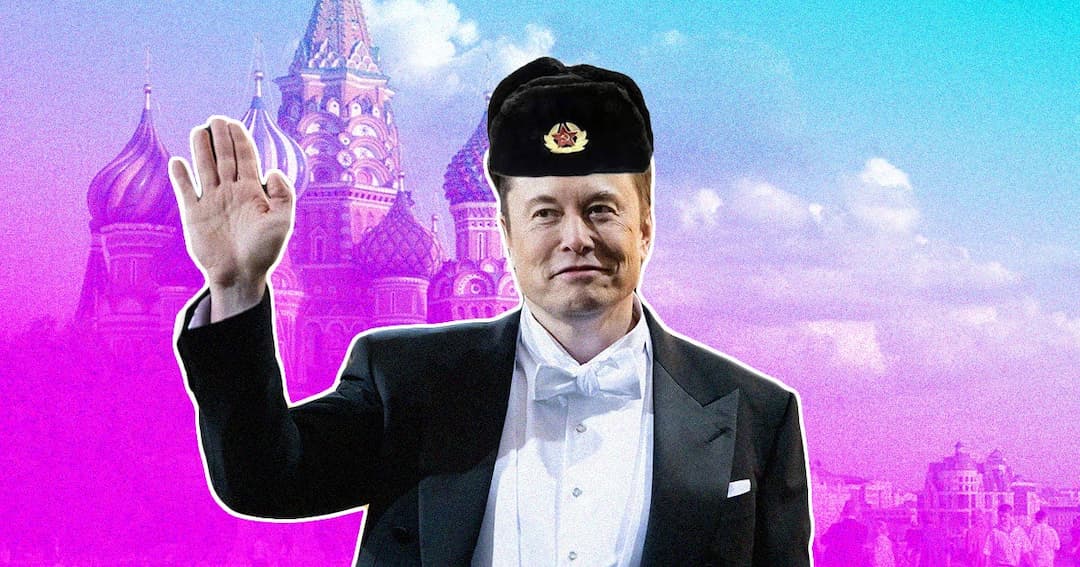 Russia Says Thanks Elon Musk, We Love You Too