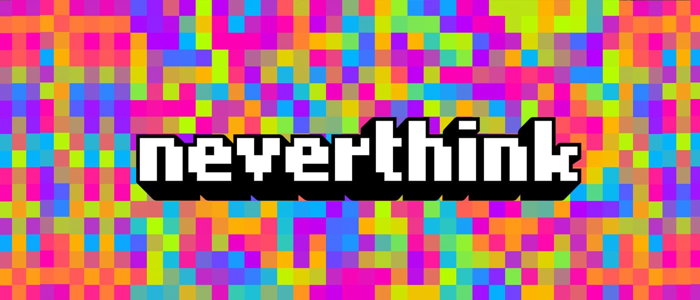 Neverthink