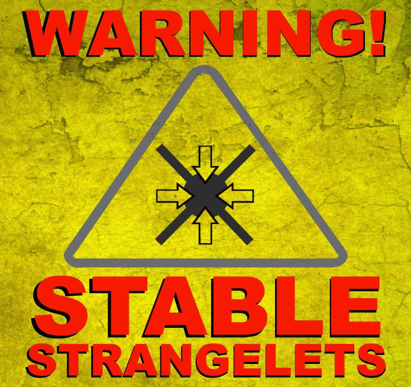 Strangelets
