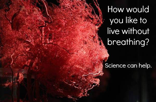 Live without breathing