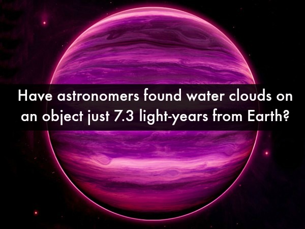 Astronomers, For the First Time, Tentatively Find Water in Alien Brown Dwarf’s Atmosphere