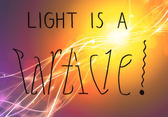 Light: Particle or Wave?