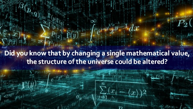 How a Single Number Can Change the Universe: