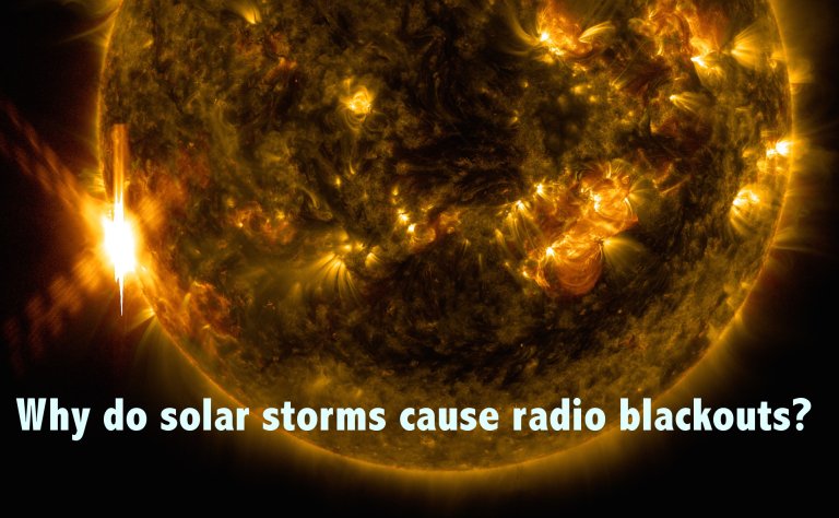 Why Solar Storms Cause Radio Blackouts