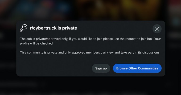 The Cybertruck subreddit, a Reddit forum dedicated owners and enthusiasts of the Tesla pick-up, has officially closed its doors too outsiders.