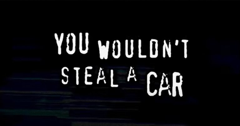 The "You Wouldn't Steal a Car" anti-piracy ads may have, ironically, committed an act equivalent to stealing a car.